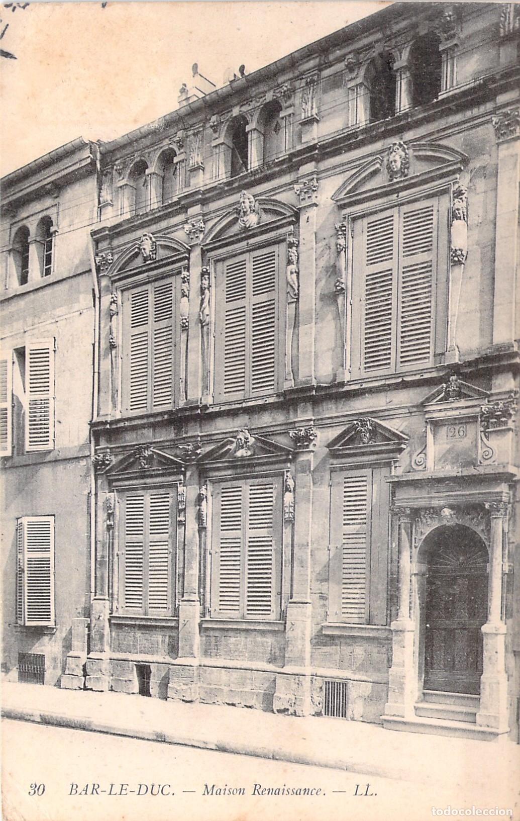 Postales: Postal de Bar-le-Duc, Francia - Maison Renaissance