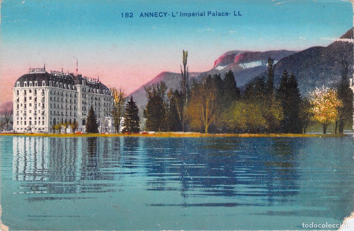 Postales: Postal del Imp&eacute;rial Palace y el Lago de Annecy, Francia