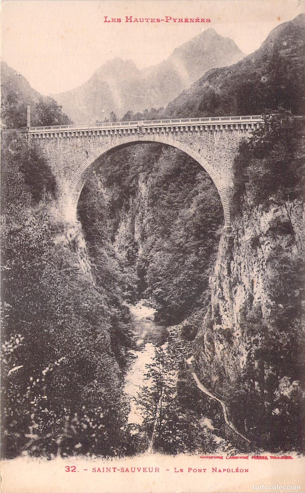 Postais: Postal de Saint-Sauveur - El Puente Napole&oacute;n en Altos Pirineos