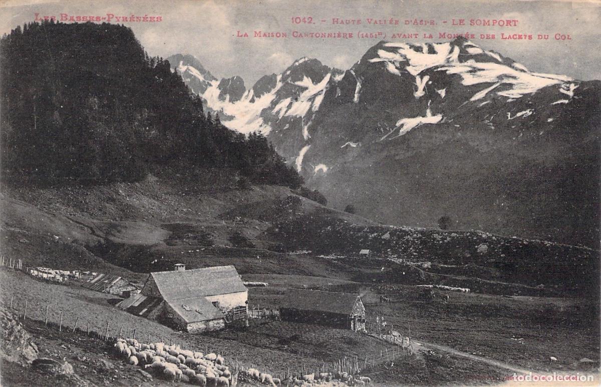 Postais: Postal de la Alta Valle de Aspe, Le Somport y Maison Cantonni&egrave;re
