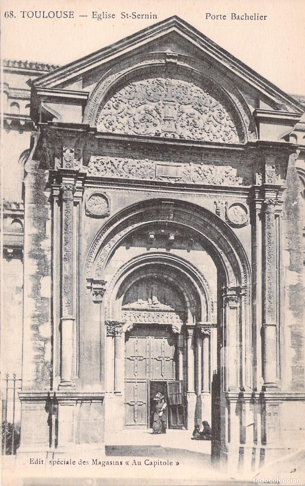 Postais: Postal de la Iglesia de San Sern&iacute;n en Toulouse - Puerta Bachelier