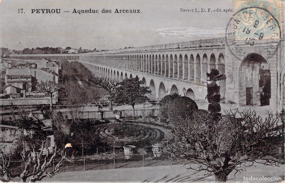 Postales: Postal del Acueducto de los Arcos en Peyrou Montpellier Francia