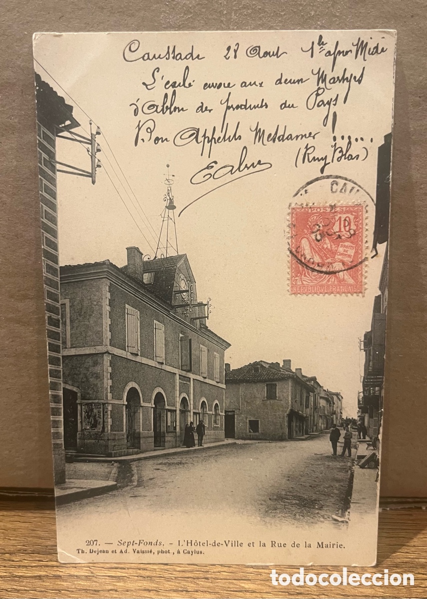Postales: POSTAL: SEPT-FONDS (FRANCIA) - L'H&Oacute;TEL DE VILLE ET LA RUE DE LA MAIRIE. 207