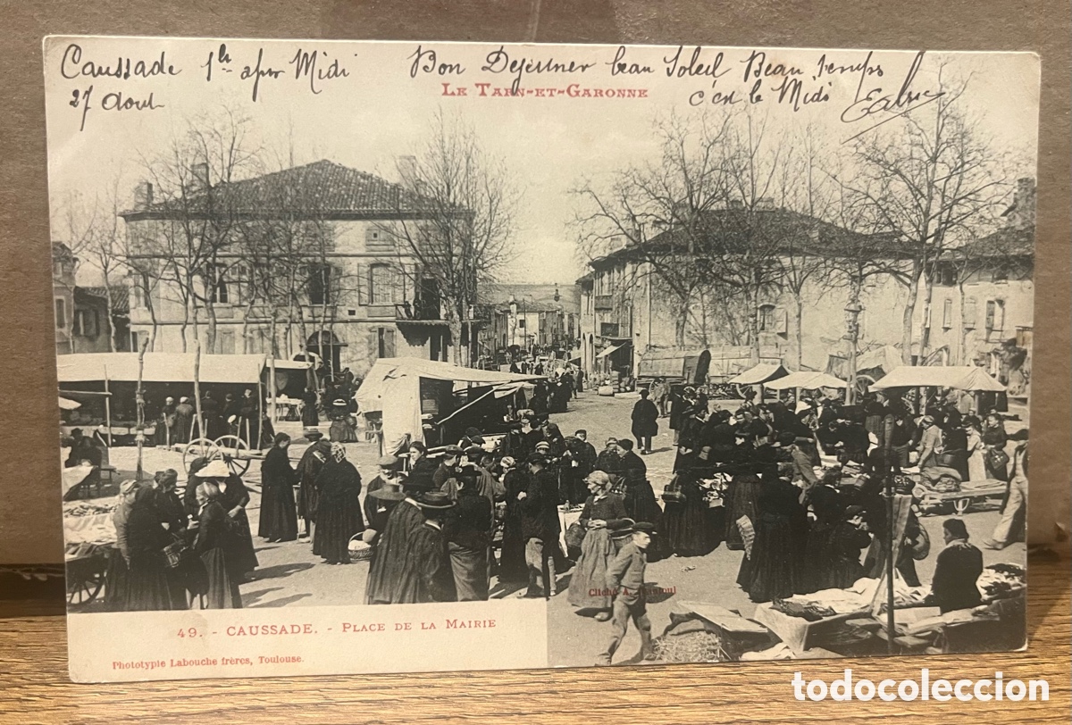 Postales: POSTA : CAUSSADE (FRANCIA) - PLACE DE LA MAIRIE. 49