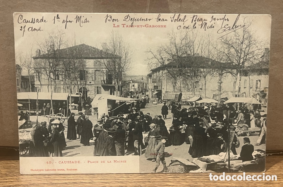 Postales: POSTAL: CAUSSADE (FRANCIA) - PLACE DE LA MAIRIE. 49
