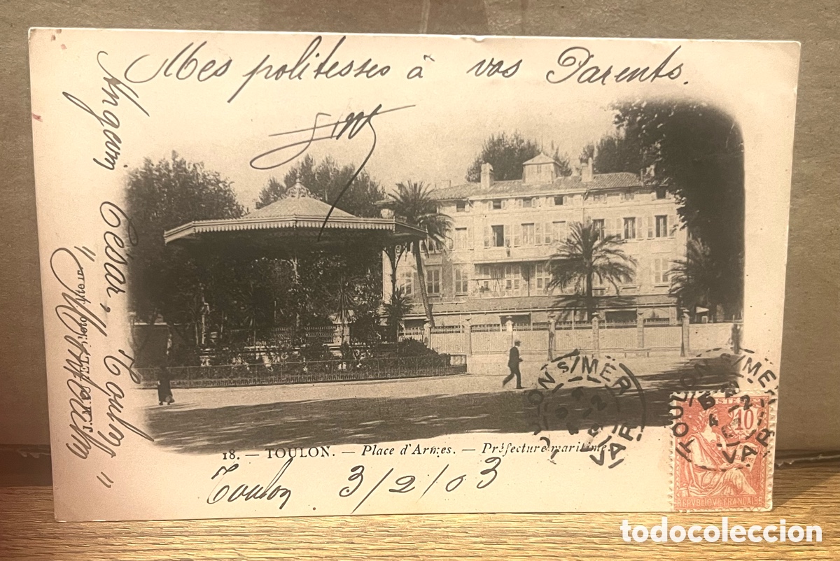 Postales: POSTAL: TOULON (FRANCIA) - PLACE D'ARMES - PR&Eacute;FECTURE MARITIME. 18