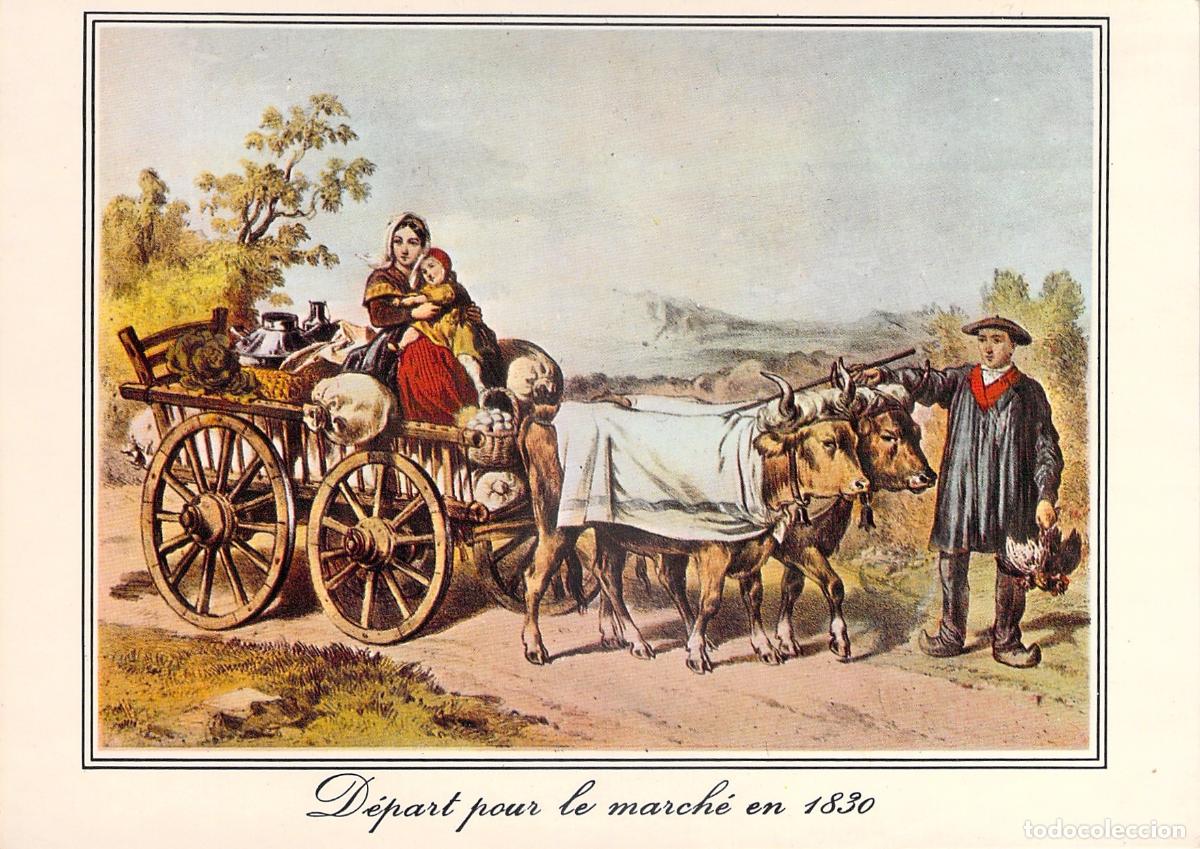 Postales: Postal Pa&iacute;s Vasco Franc&eacute;s Salida al Mercado con Carro de Bueyes