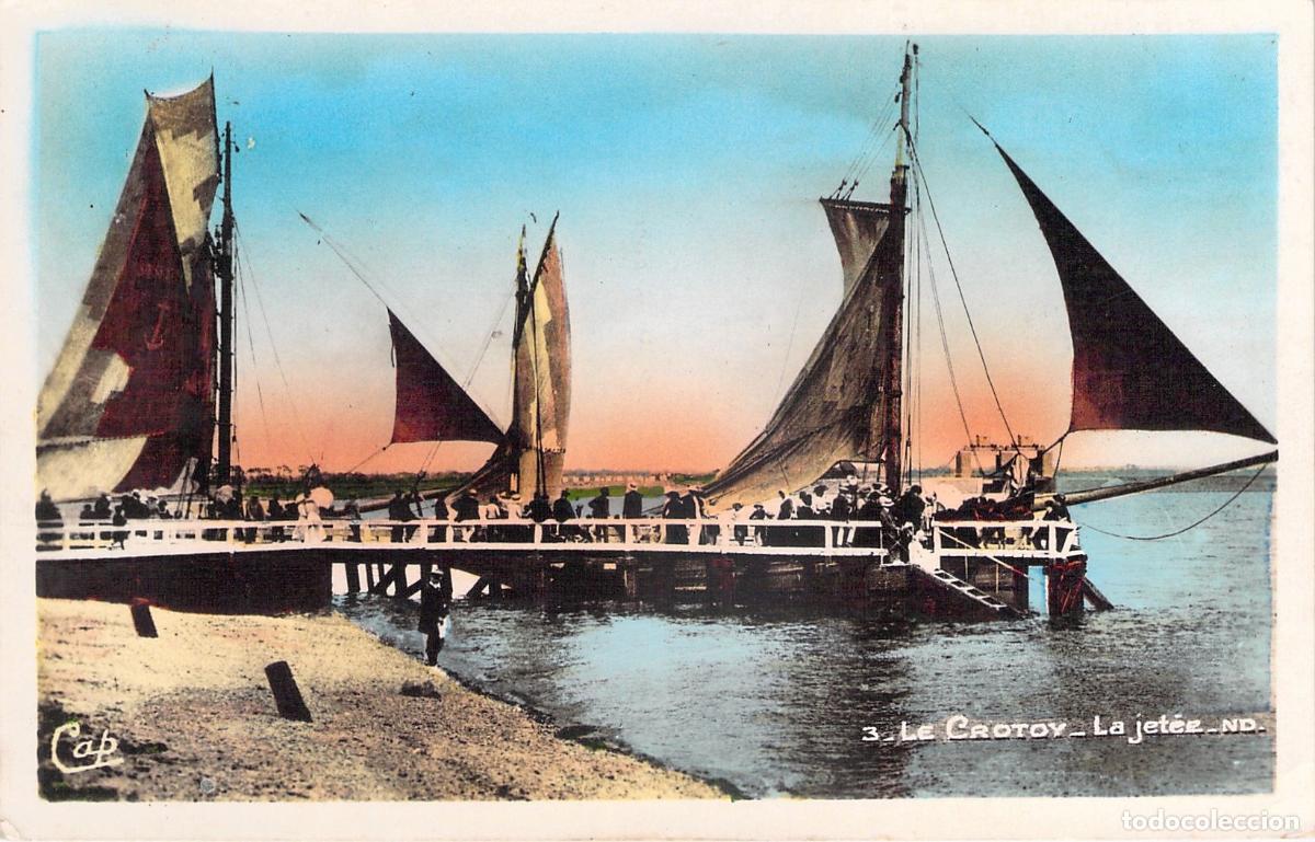 Postales: Postal de Le Crotoy - La Jet&eacute;e con Barcos de Vela en Somme