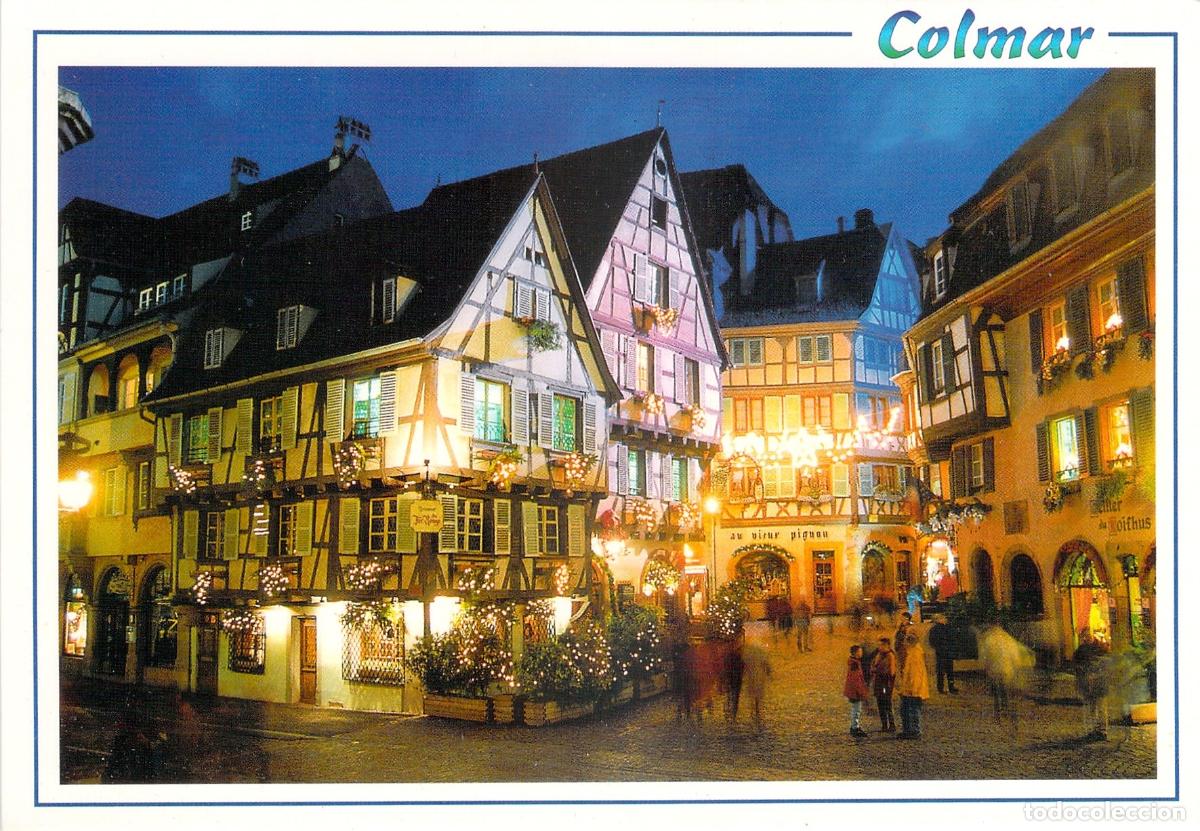 Postais: Postal Colmar de Noche Rue des Marchands Alsacia Francia