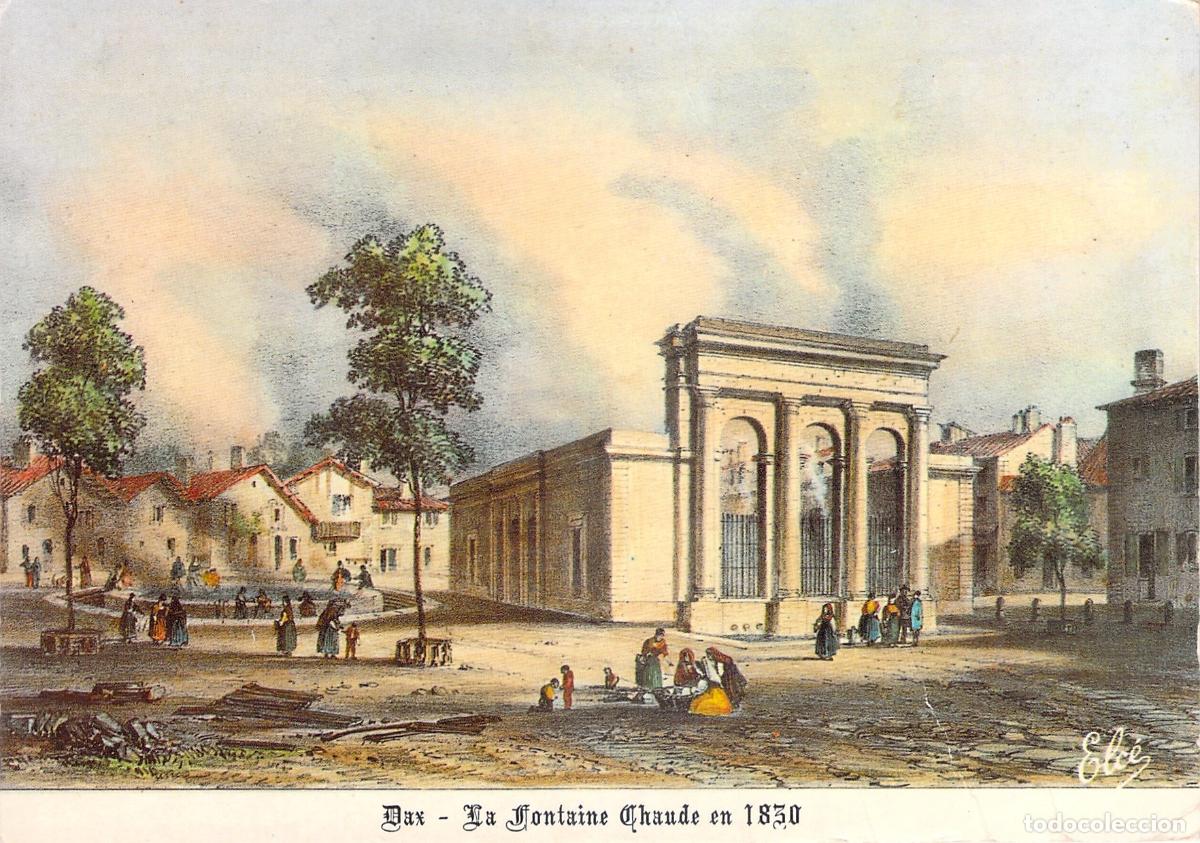 Postales: Postal de Dax - La Fontaine Chaude de Francia