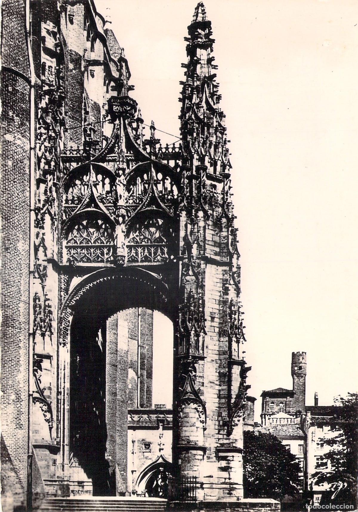 Postales: Postal del P&oacute;rtico de la Catedral de Santa Cecilia en Albi