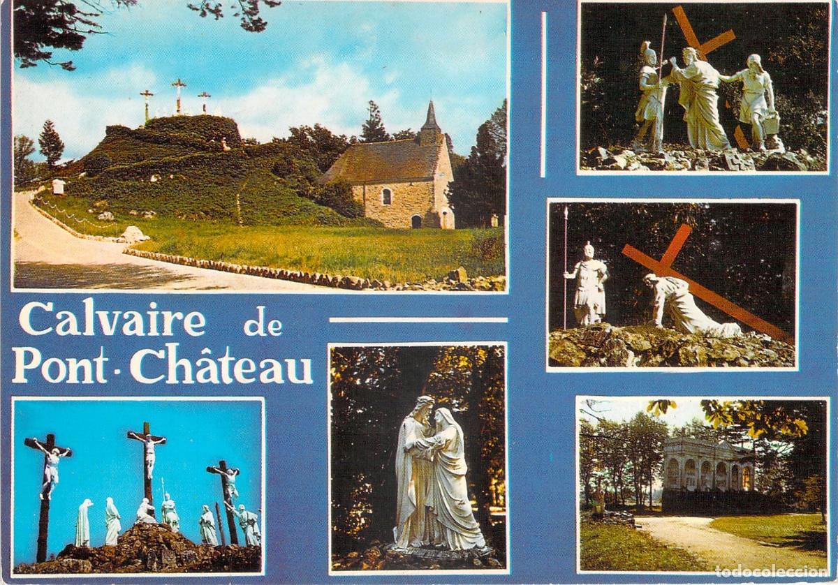 Postales: Postal del Calvario de Pont-Ch&acirc;teau en Loire-Atlantique