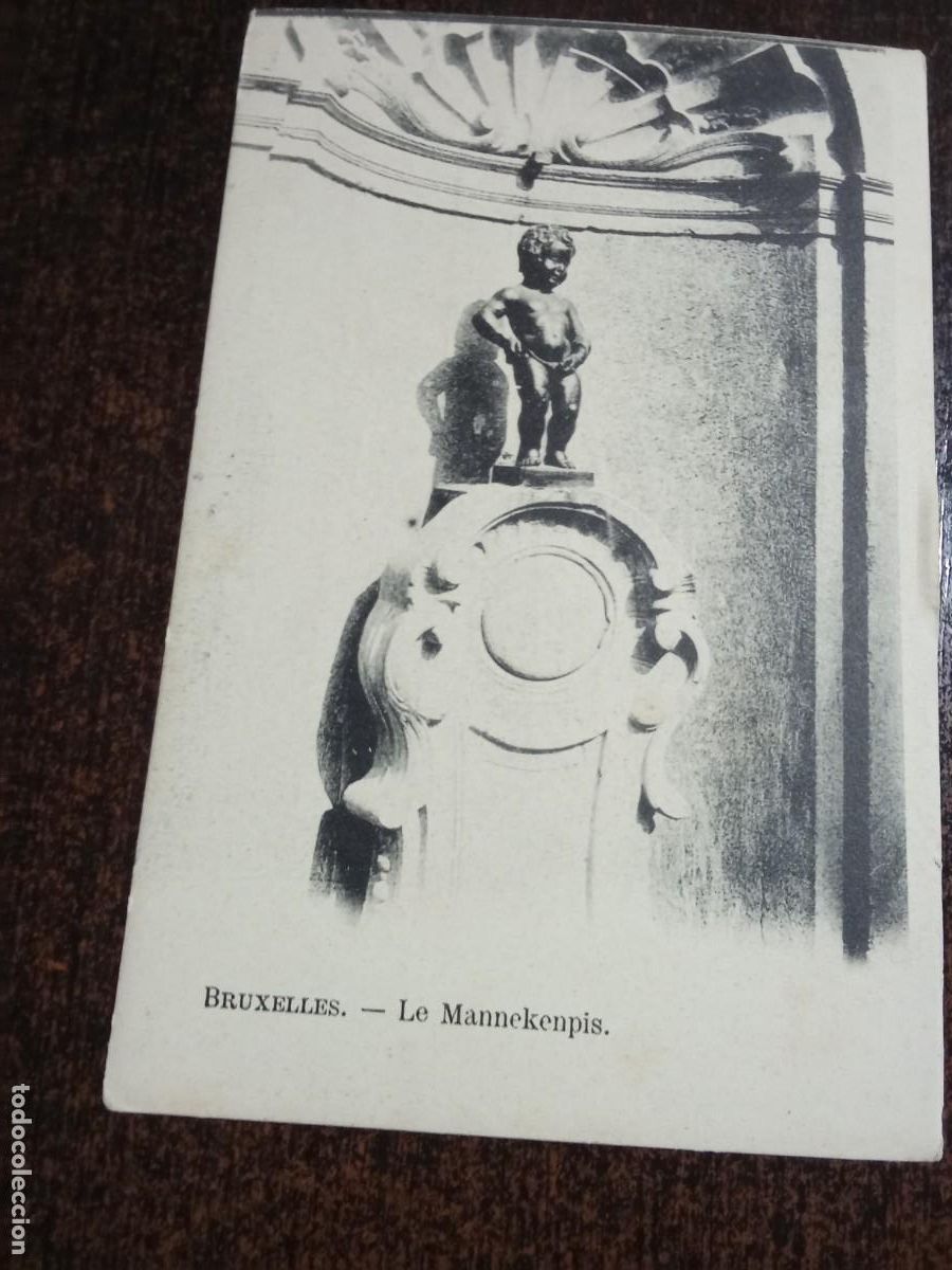 Postales: Bruxelles.Le Mannekenpis.