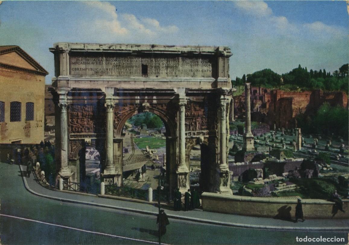 Postales: N&ordm; 285-ROMA. Italia. Arco di Settimio Severo. Sin circular. ED. MULTIGRAF TERNI