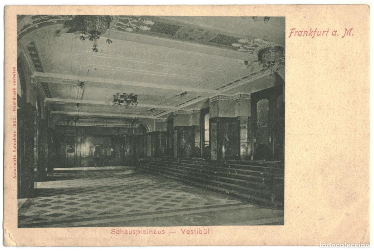 Postales: FRANKFURT a. M._Schauspielhaus, Vestib&uuml;l_Frankfurter Lichtdruckanstalt / teatros Alemania