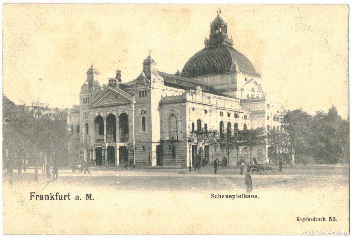 Postales: FRANKFURT a. M._Schauspielhaus_Ideal Kupferdruck; 53 / teatros Alemania