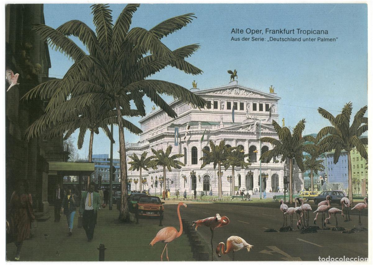Postales: FRANKFURT Tropicana_Alte Oper_Katz-Palme (Deutschland unter Palmen) / teatros Alemania