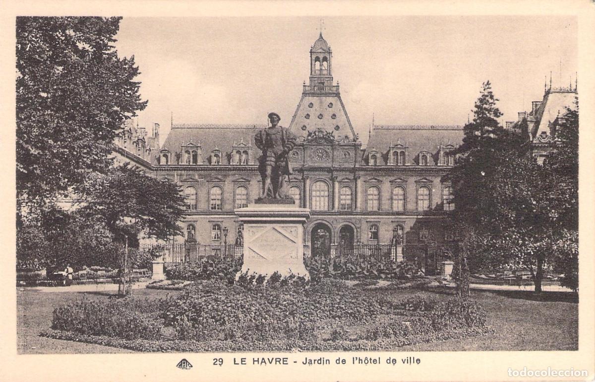 Postcards: Postal Le Havre Jardin de l'H&ocirc;tel de Ville y Estatua Francia