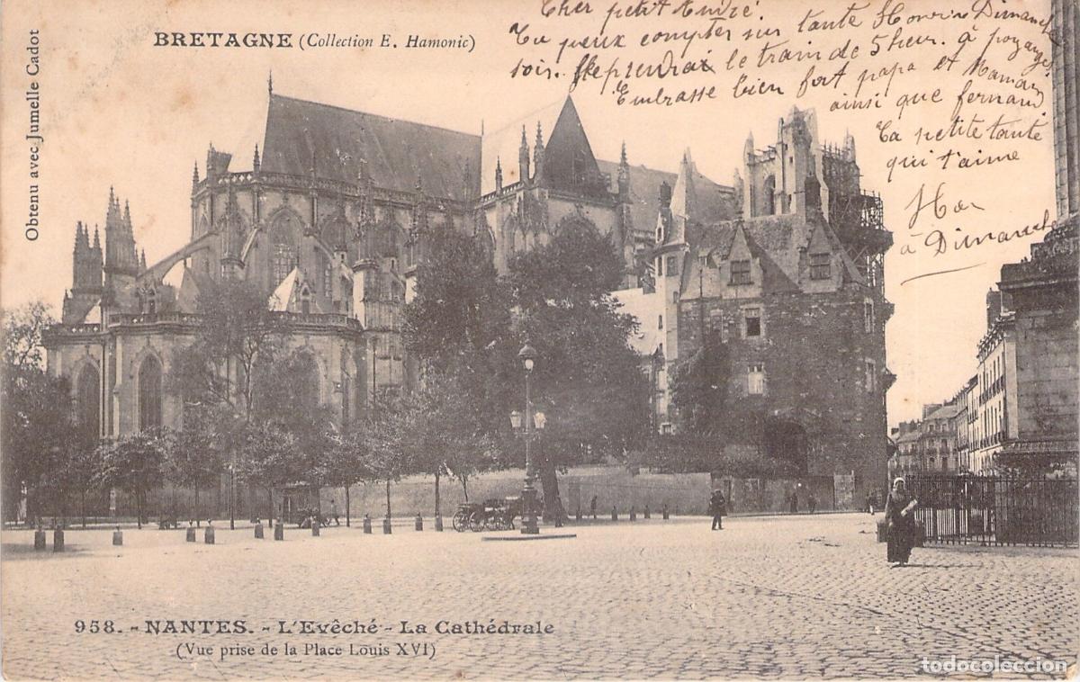 Postales: Postal de Nantes, Francia - La Catedral y el Obispado desde Plaza Louis XVI