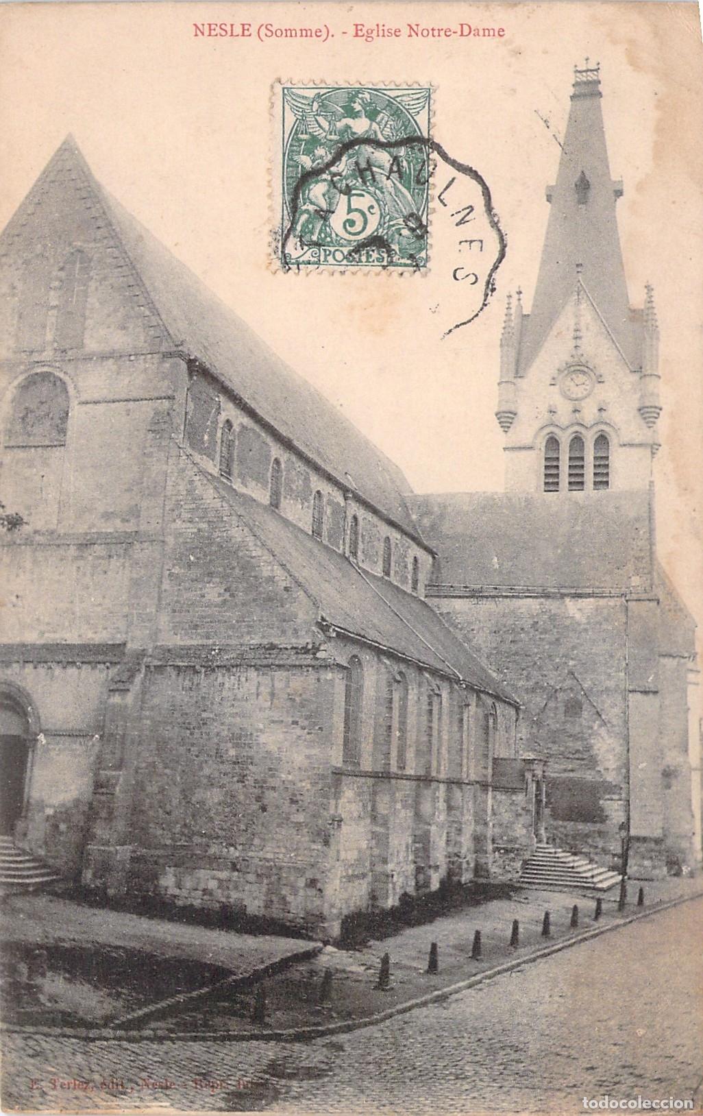 Postales: Postal de la Iglesia Notre-Dame en Nesle, Somme