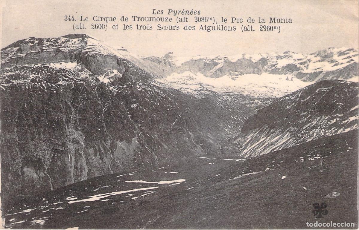 Postcards: Postal de los Pirineos Cirque de Troumouse y Pic de la Munia