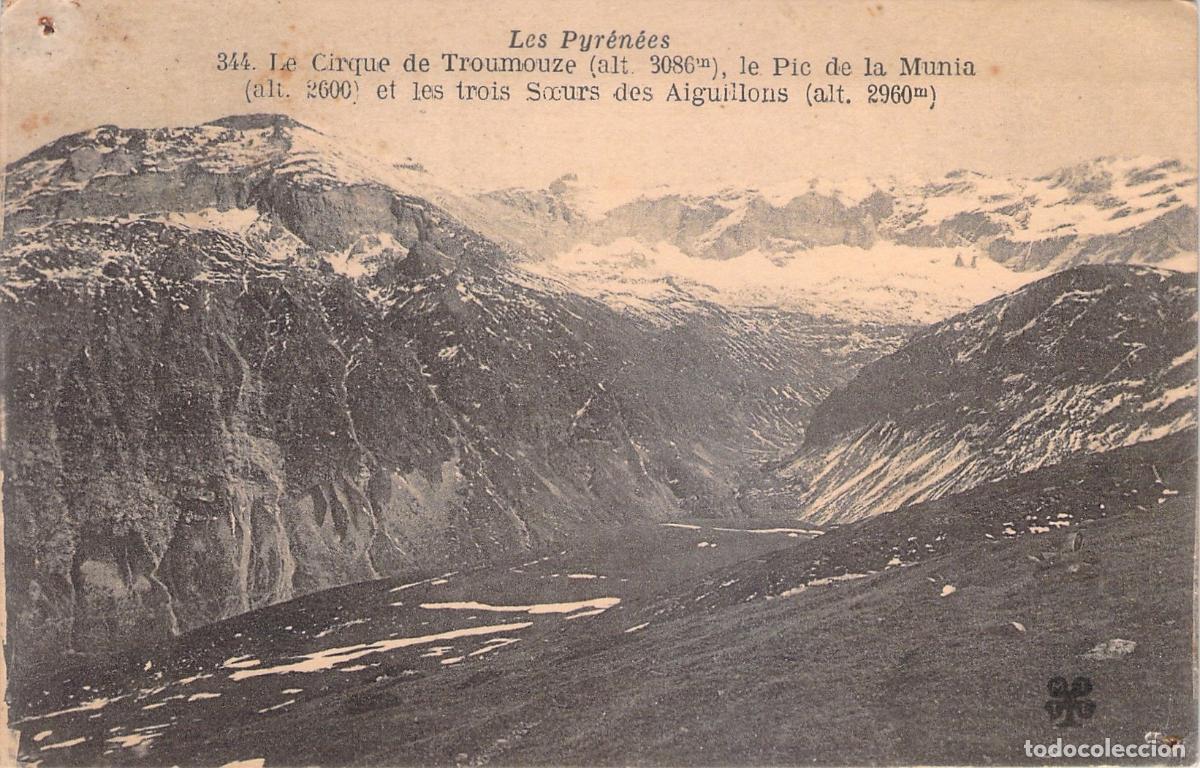 Postcards: Postal del Cirque de Troumouse y el Pic de la Munia en los Pirineos
