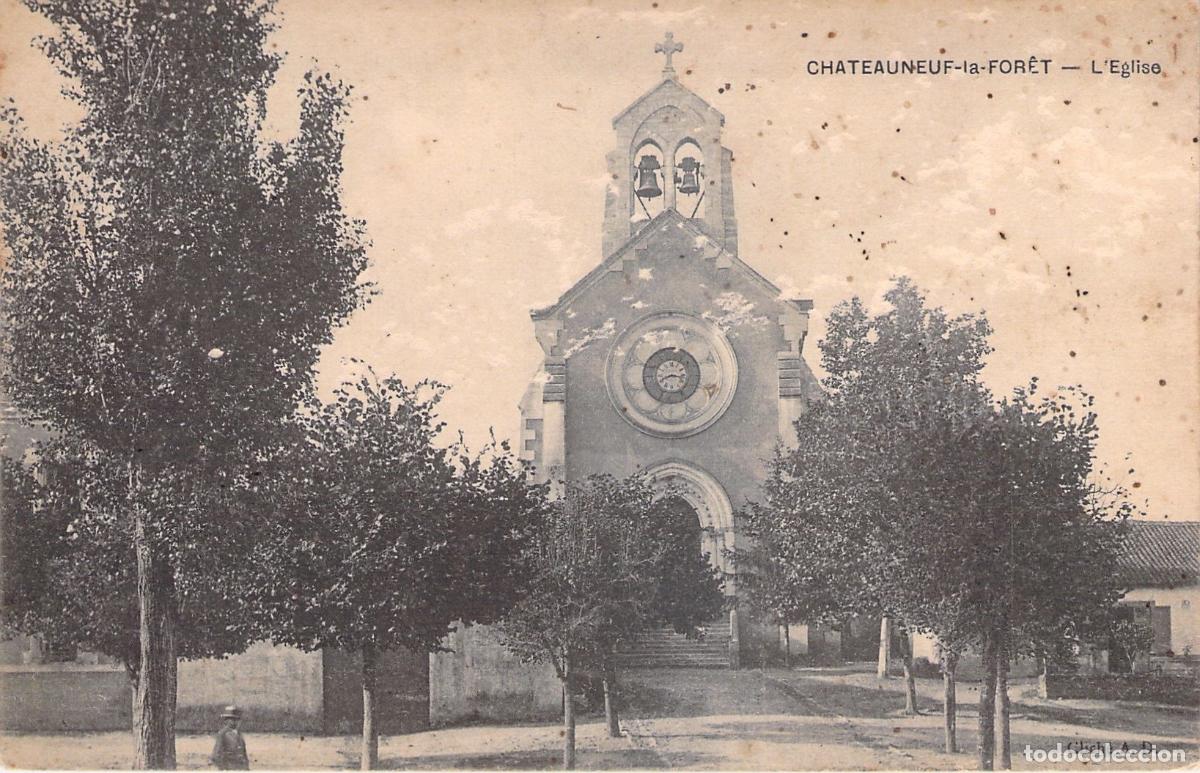 Postales: Postal de la Iglesia de Ch&acirc;teauneuf-la-For&ecirc;t en Francia