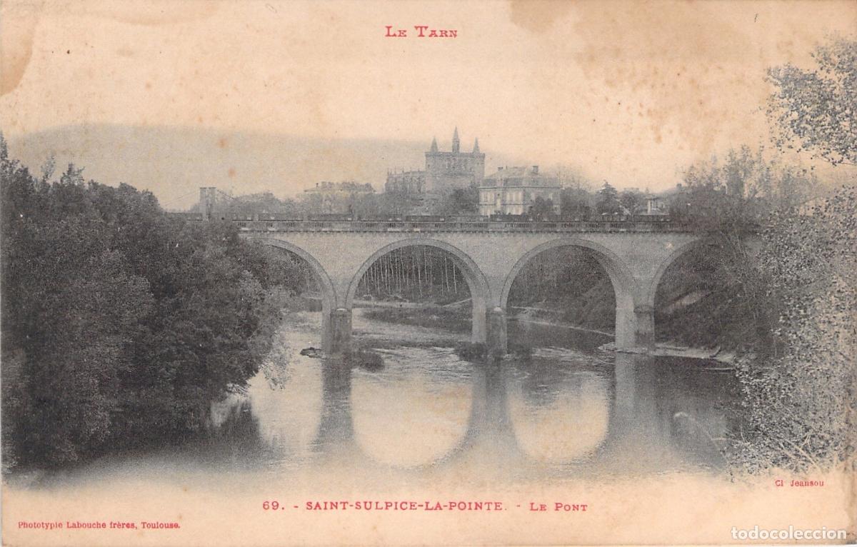 Postales: Postal de Saint-Sulpice-la-Pointe, El Puente sobre el r&iacute;o