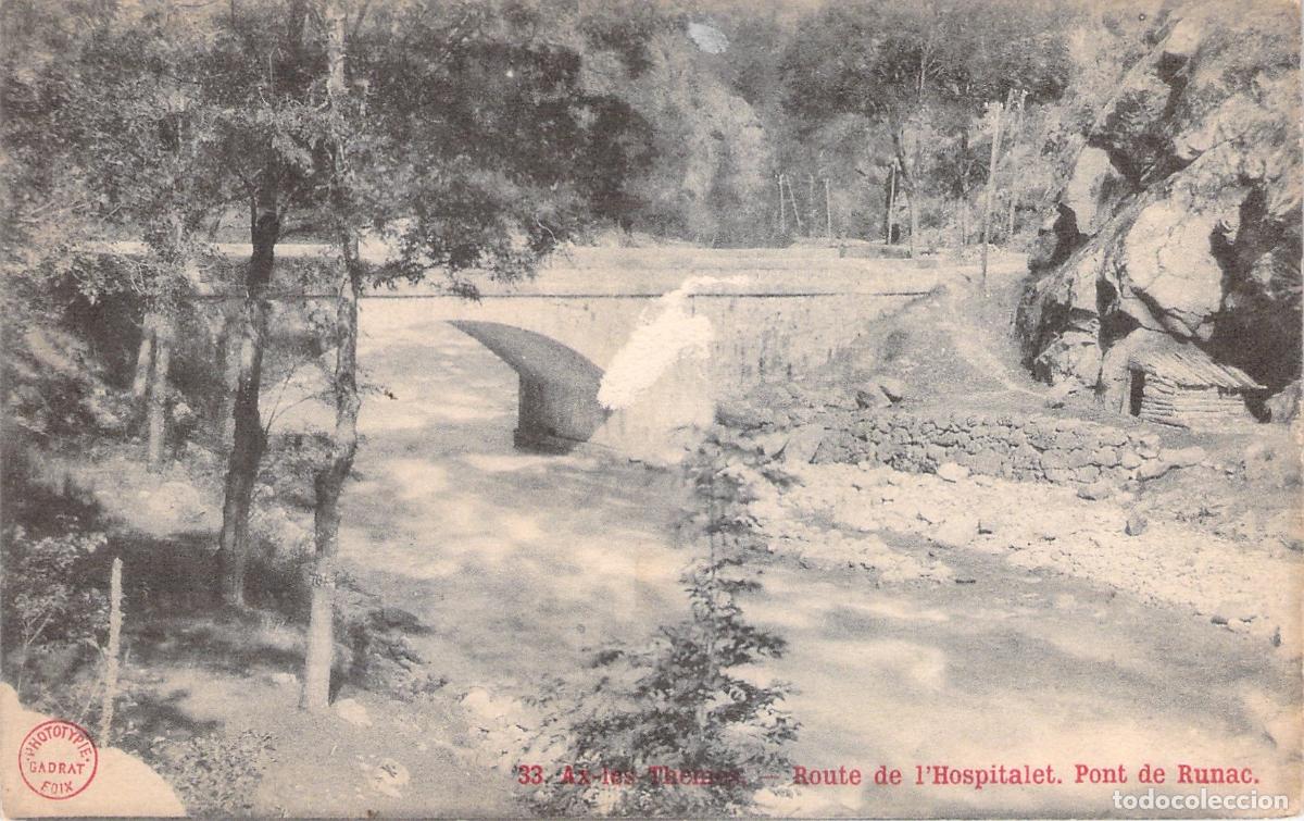 Postcards: Postal de Ax-les-Thermes - Puente de Runac y Ruta de l'Hospitalet