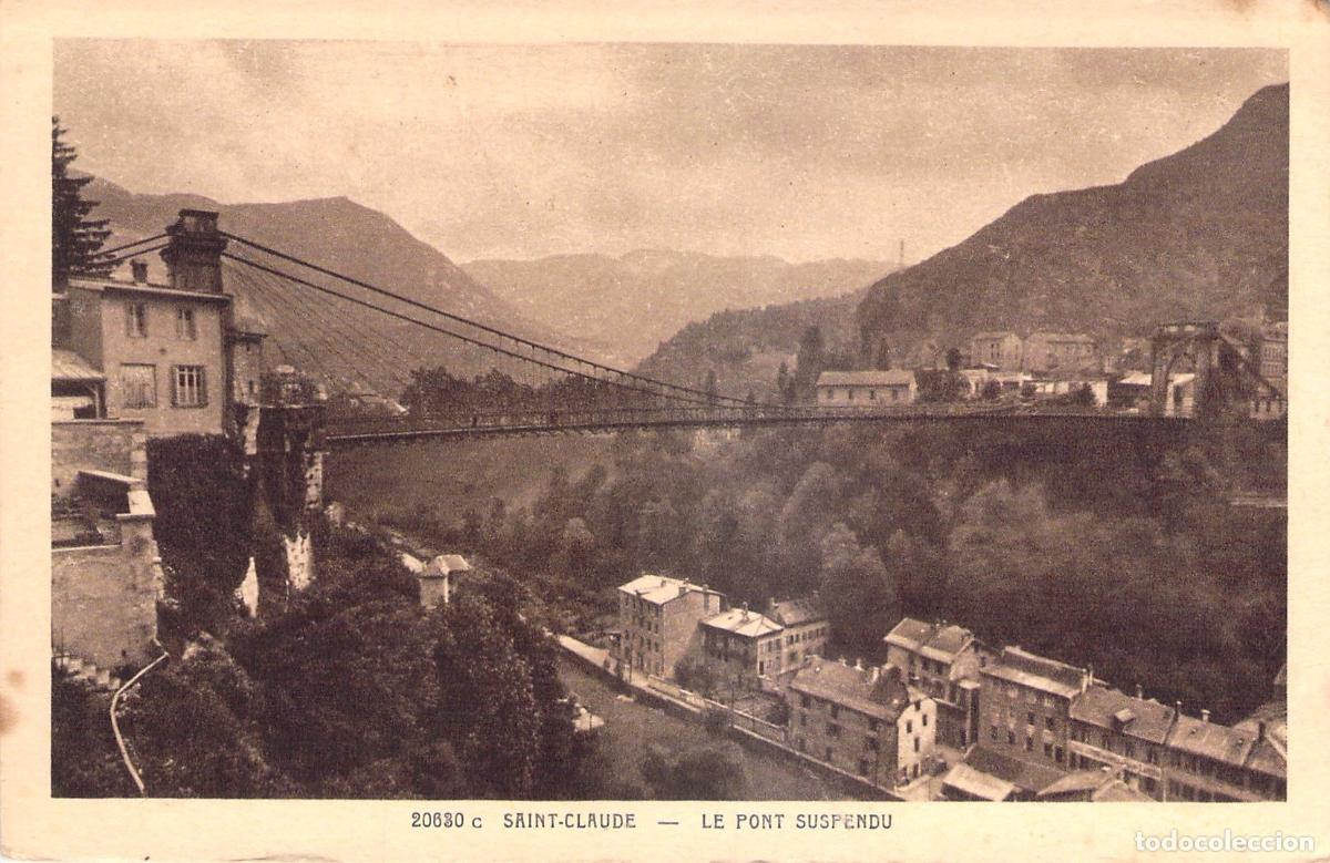 Postales: Postal de Saint-Claude y el Puente Colgante, Jura, Francia