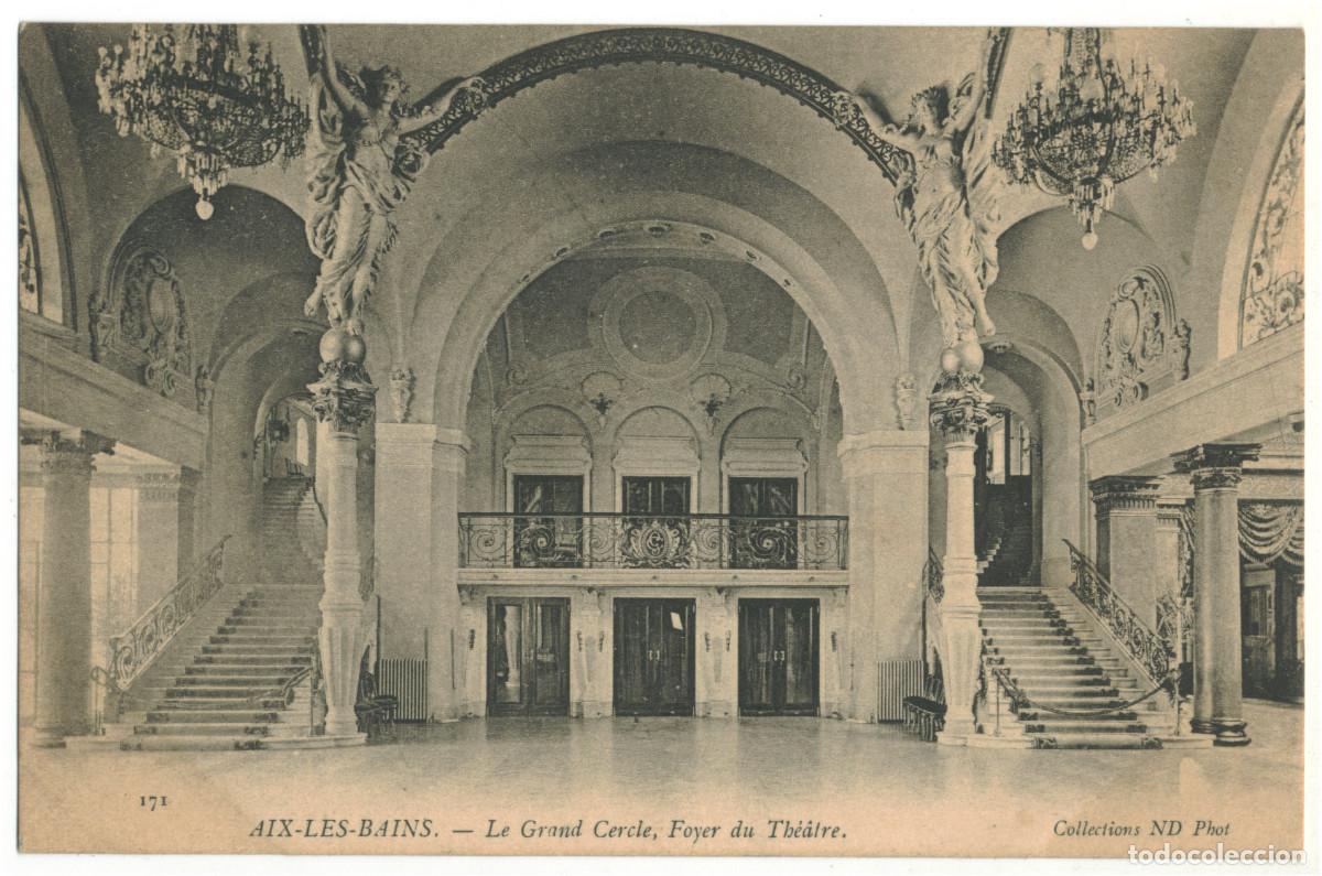 Postales: AIX-LES-BAINS_Grand Cercle_ND 171 / Teatros Francia