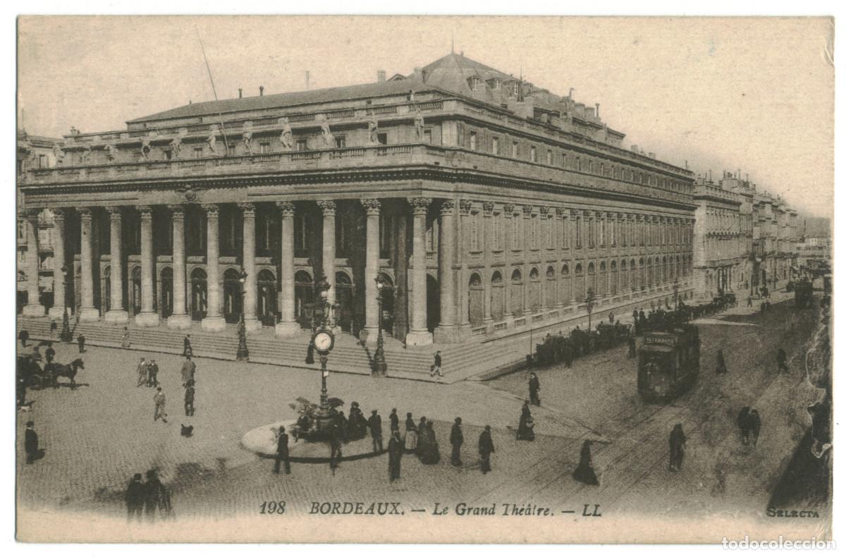 Postales: BOURDEAUX_Grand Th&eacute;&acirc;tre_L&eacute;vy Fils 198 / Teatros Francia