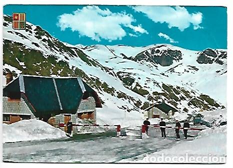 Postales: DUANA FRANCESA - FRANCE CUSTOM-HOUSE.- PAS DE LA CASA / VALLS D&acute;ANDORRA