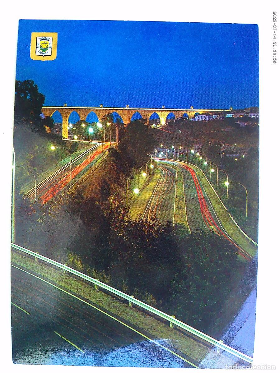 Postcards: POSTAL DE LISBOA ( PORTUGAL ): NUEVA AUTOPISTA Y AL FONDO ACUEDUCTO . A&Ntilde;OS 60 , ESCUDO DE ORO