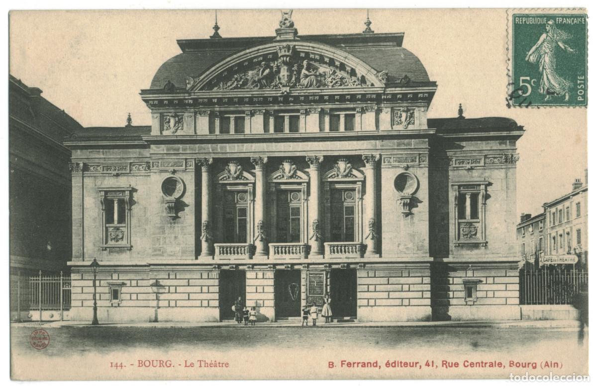 Postales: BOURG_Th&eacute;&acirc;tre_B. Ferrand 144 / Teatros Francia