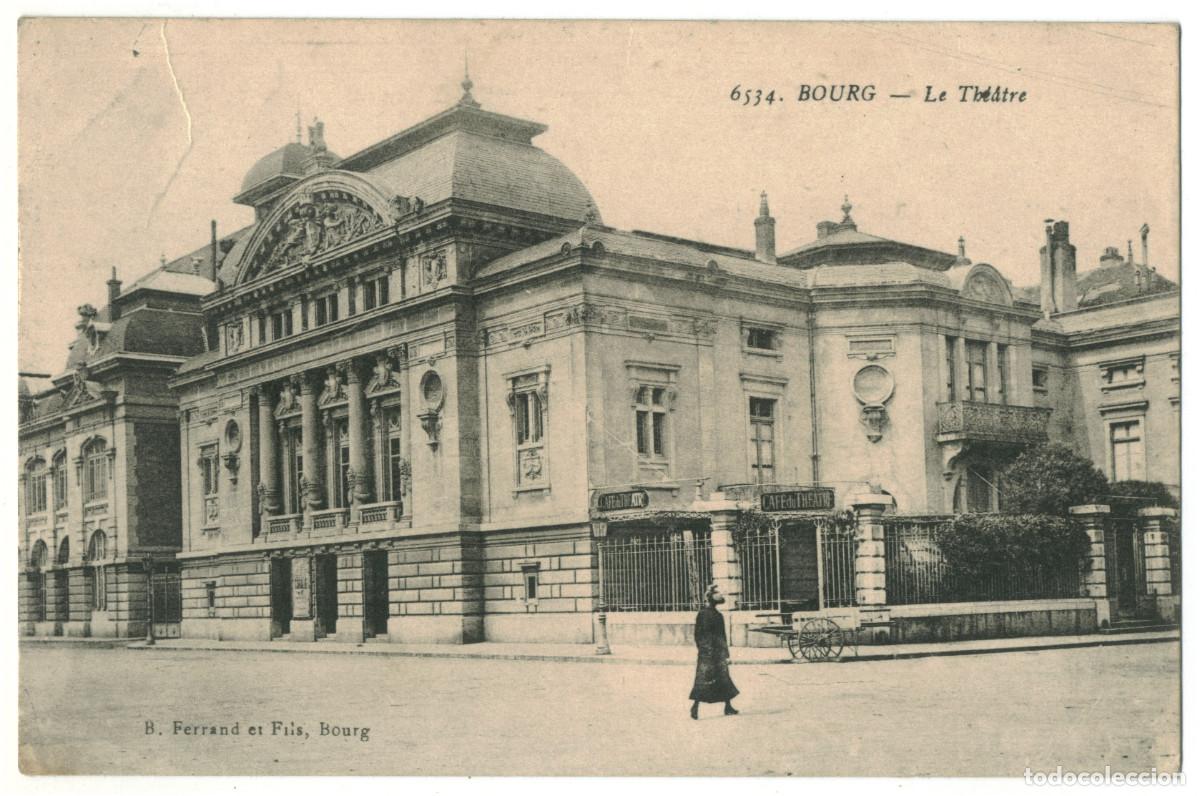 Postales: BOURG_Th&eacute;&acirc;tre_B. Ferrand et Fils 6534 / Teatros Francia