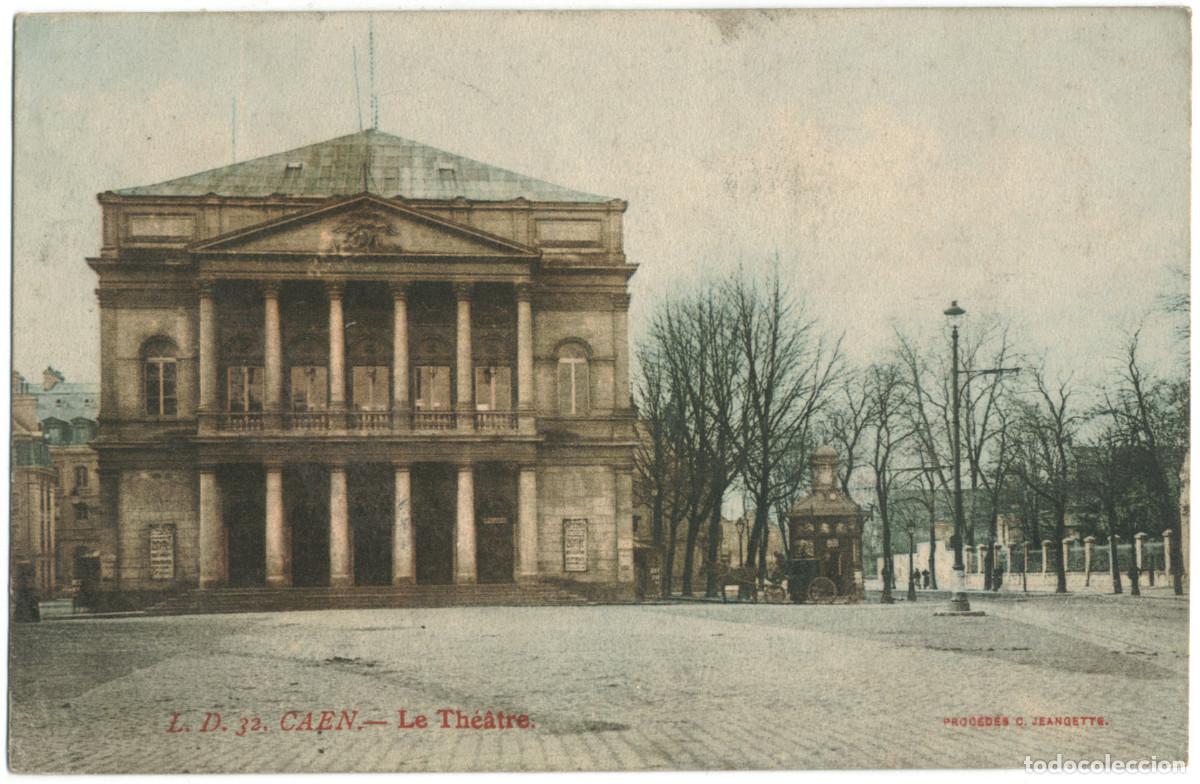 Postales: CAEN_Th&eacute;&acirc;tre_L.D. 32 / Teatros Francia