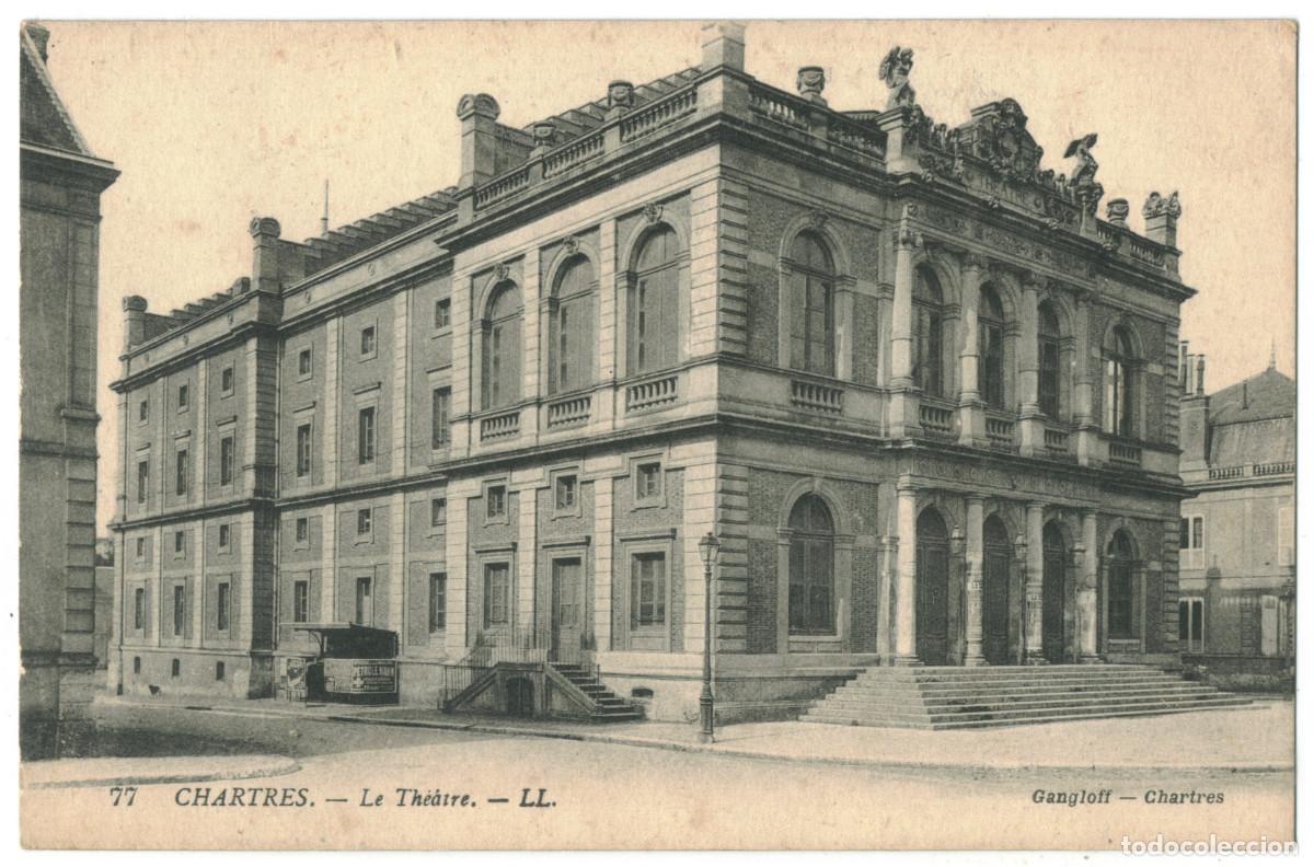 Postales: CHARTRES_Th&eacute;&acirc;tre_L&eacute;vy 77 / Teatros Francia