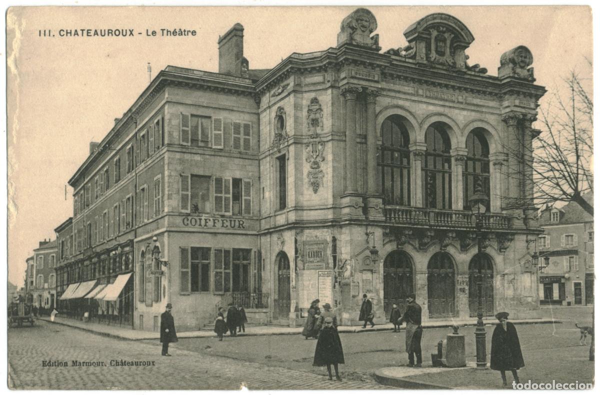 Postales: CHATEAUROUX_Th&eacute;&acirc;tre_Marmour 111 / Teatros Francia