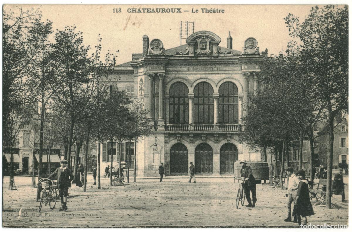 Postales: CHATEAUROUX_Th&eacute;&acirc;tre Municipal_G.G. & Fils 113 / Teatros Francia