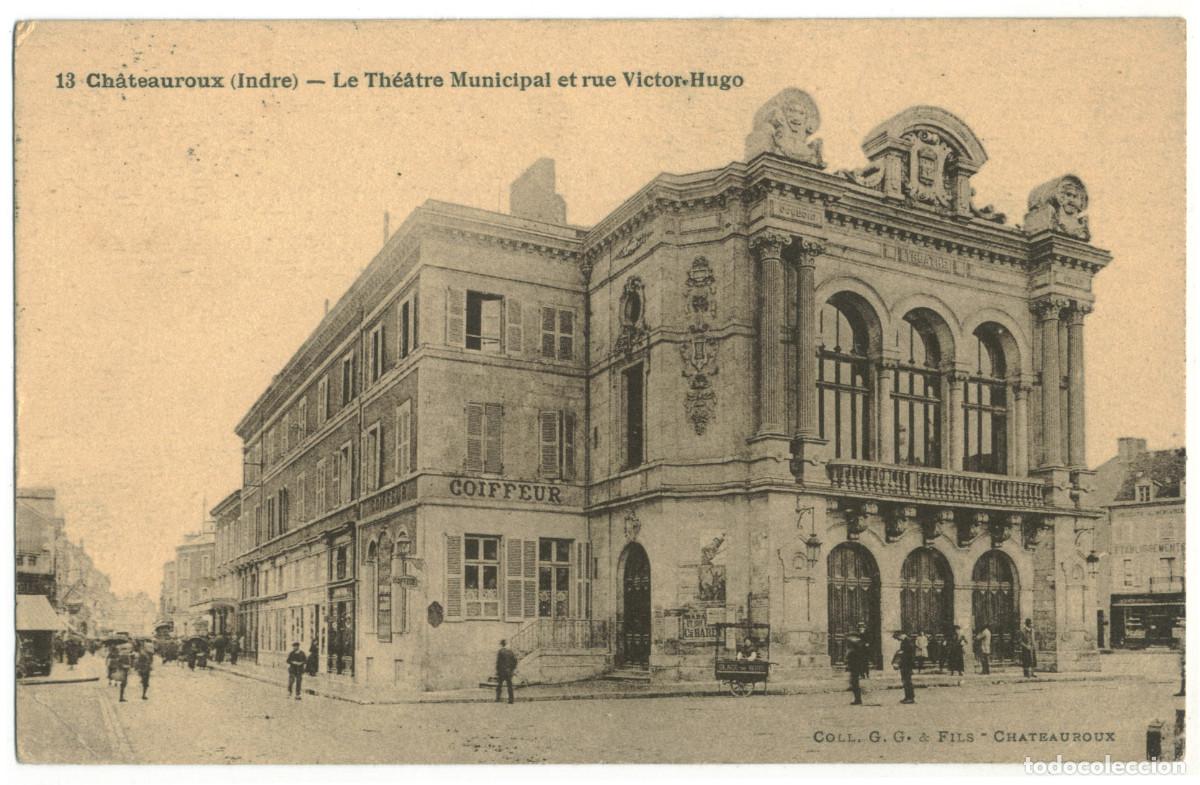Postales: CHATEAUROUX_Th&eacute;&acirc;tre Municipal_G.G. & Fils 13 / Teatros Francia