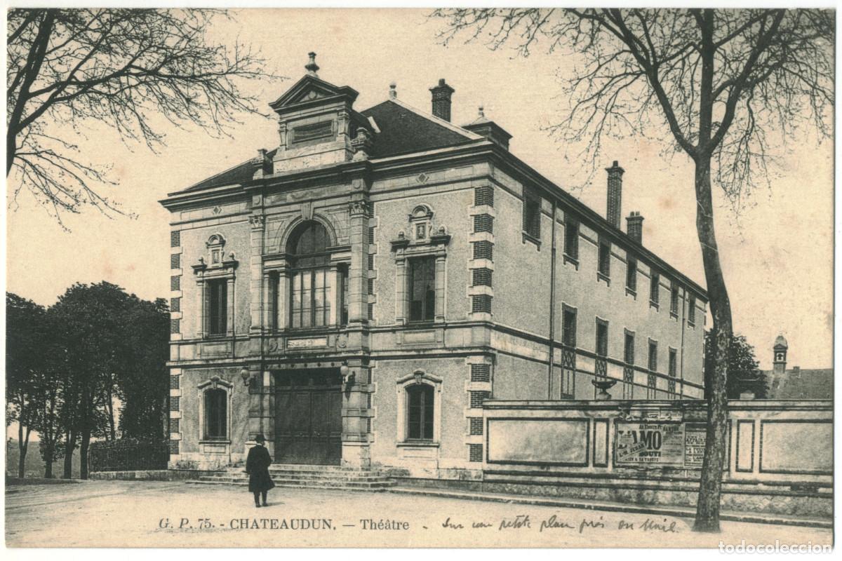 Postales: CHATEAUDUN_Th&eacute;&acirc;tre_G.P. 75 / Teatros Francia