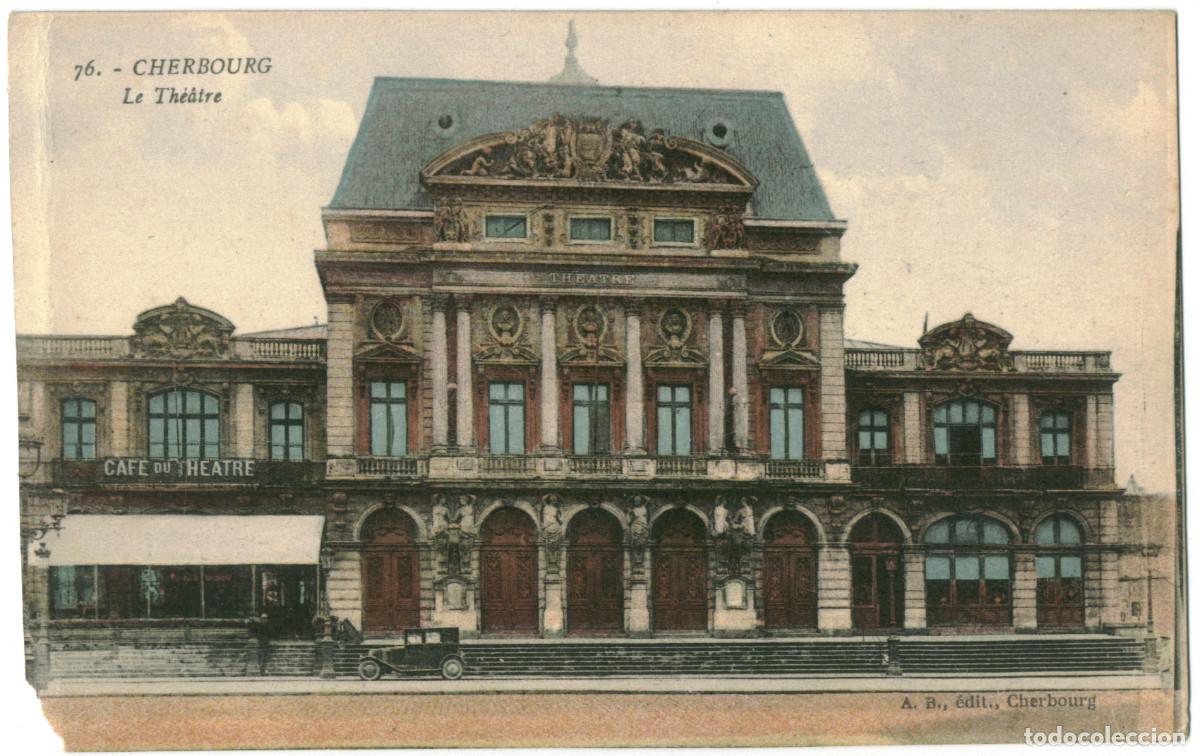 Postales: CHERBOURG_Th&eacute;&acirc;tre_A.B. 76 / Teatros Francia