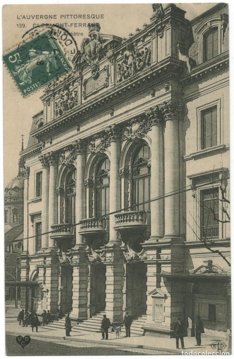Postales: CLERMONT-FERRAND_Th&eacute;&acirc;tre_ELD et VDC 139 / Teatros Francia