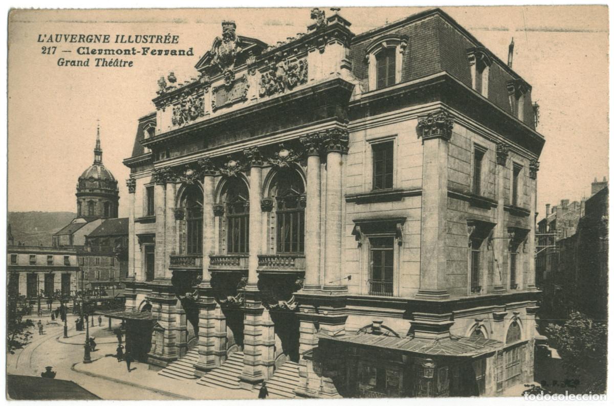 Postales: CLERMONT-FERRAND_Grand Th&eacute;&acirc;tre_Catala 217 / Teatros Francia