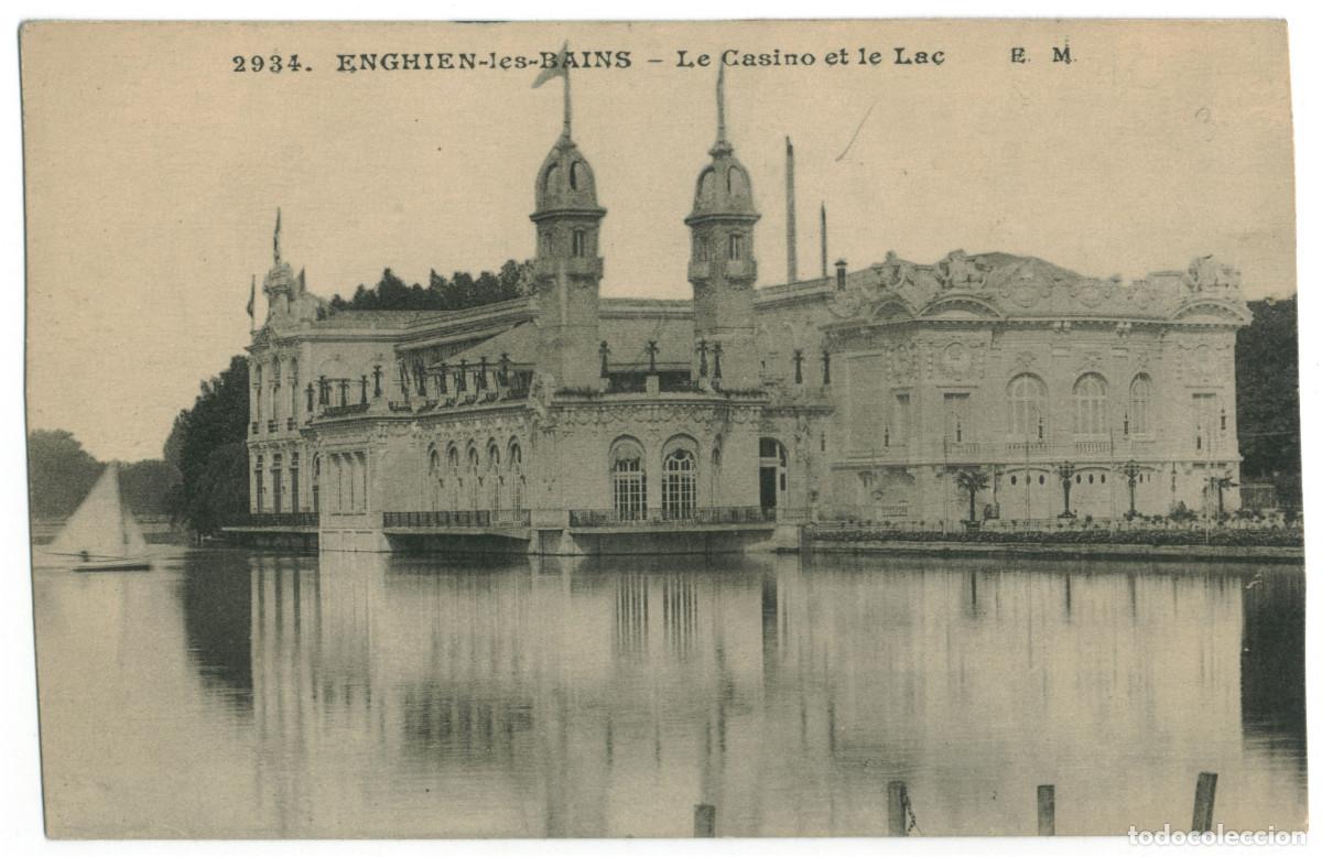 Postales: ENGHIEN-les-BAINS_Le Casino et le Lac_E. Malcuit 2934 / Teatros Francia