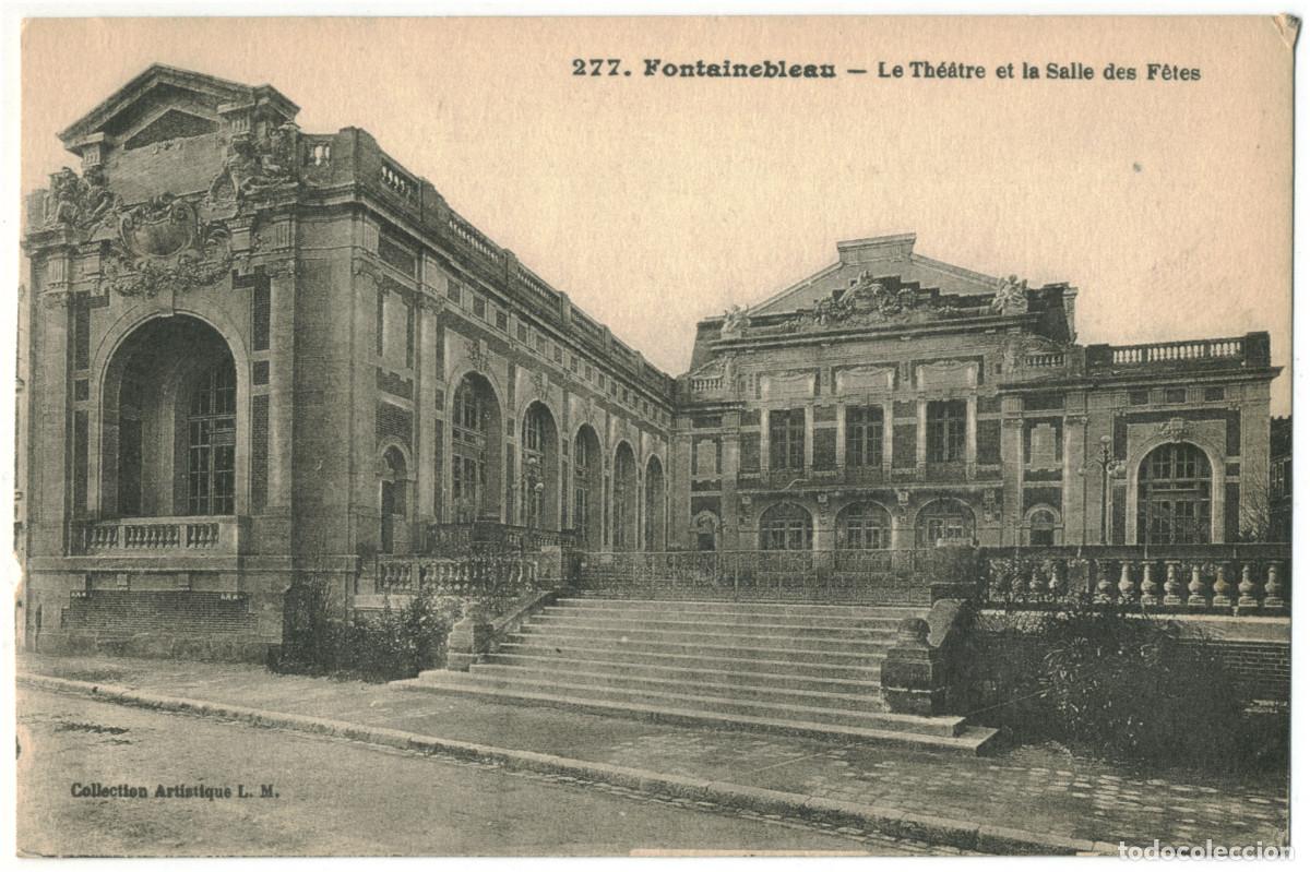 Cartes Postales: FONTAINEBLEAU_Th&eacute;&acirc;tre et Salle de F&ecirc;tes_L. Menard 277 / Teatros Francia