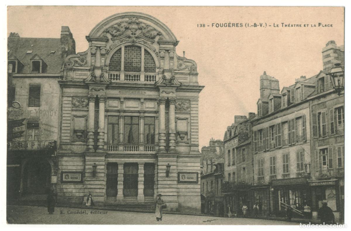 Postales: FOUG&Egrave;RES_Th&eacute;&acirc;tre_E. Cou&euml;del 138 / Teatros Francia
