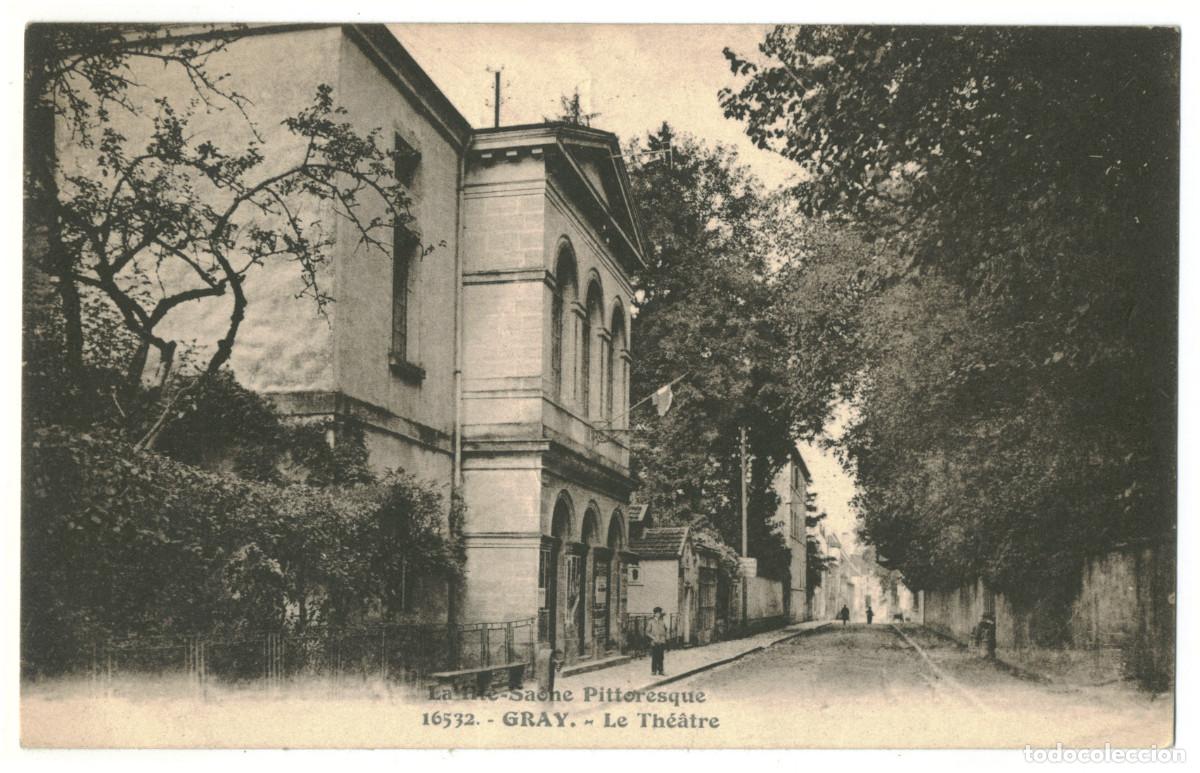 Postales: GRAY_Th&eacute;&acirc;tre_C.L.B. 16532 / Teatros Francia
