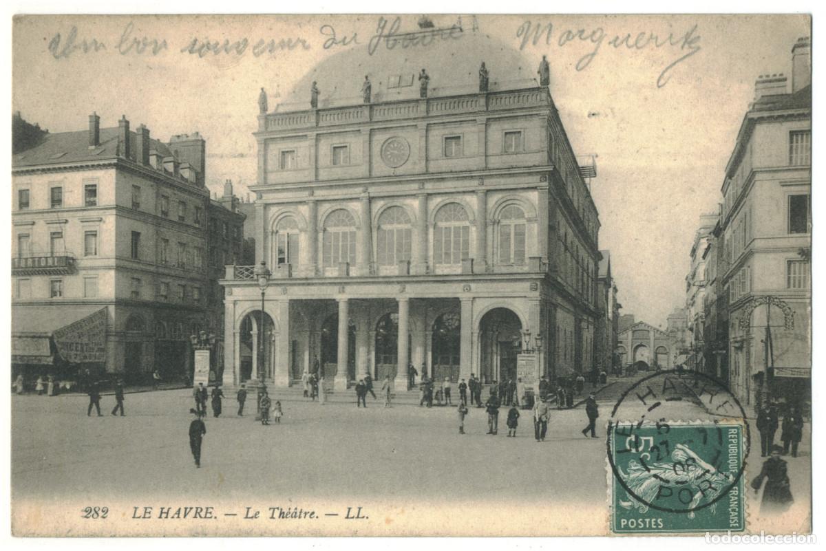 Postales: LE HAVRE_Th&eacute;&acirc;tre_LL. 282 / Teatros Francia